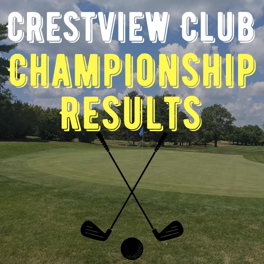 Crestview Club Championship Results