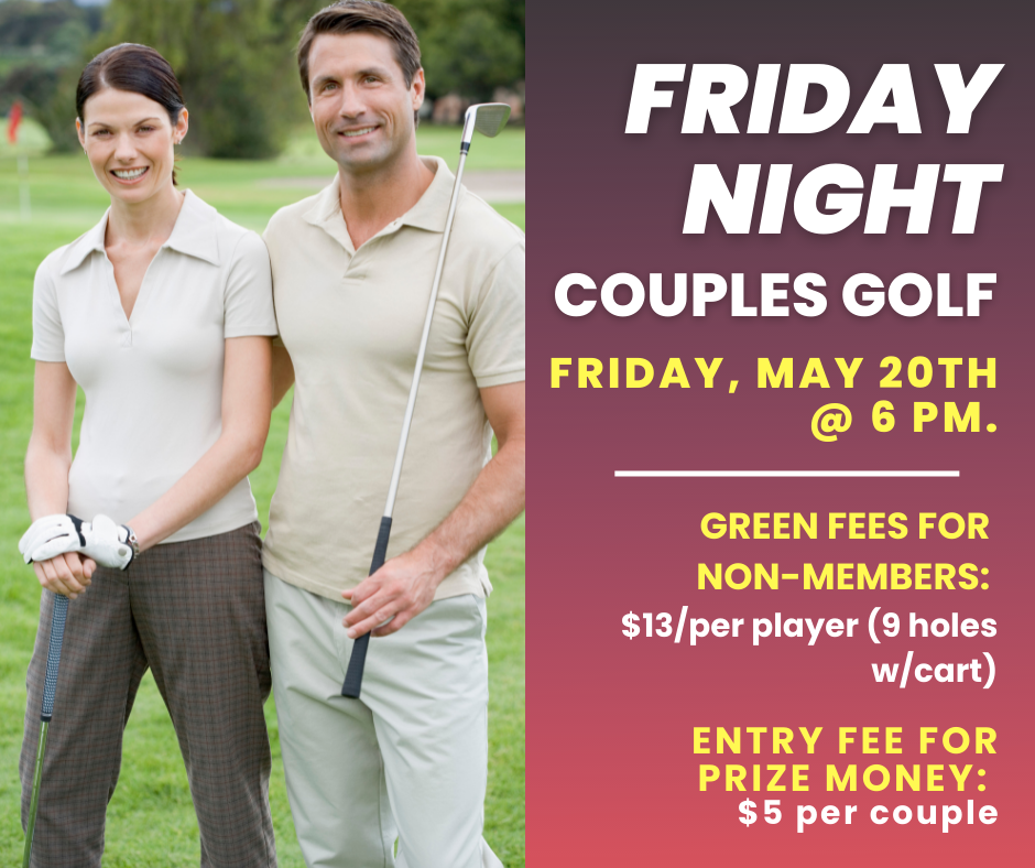 Friday Night Couple Golf - May 20